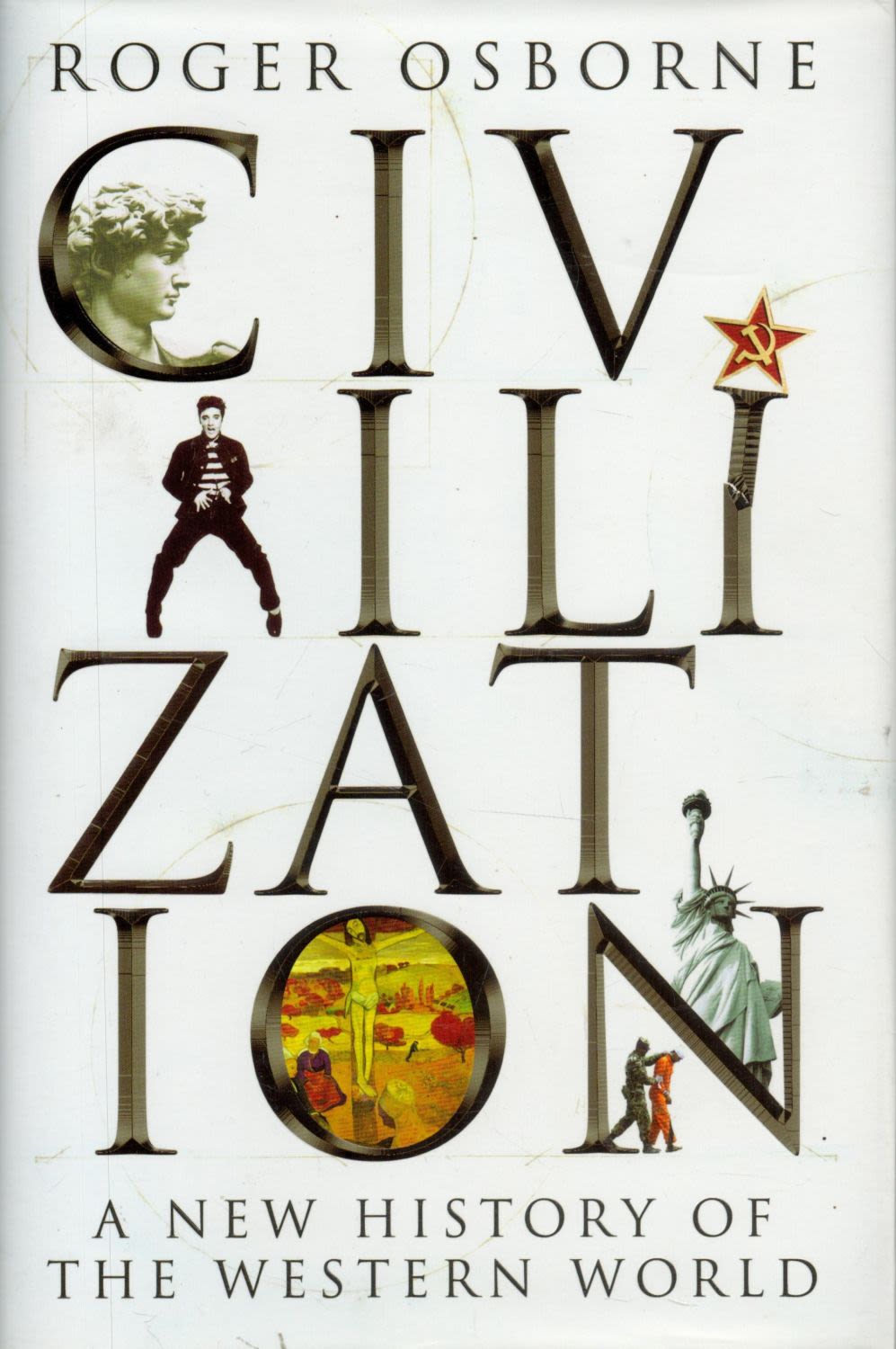 Lot 82: Civilization A New History of The Western World...