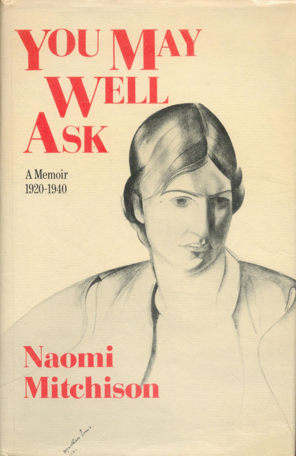 Lot 102: You May Well Ask A Memoir 1920 1940...