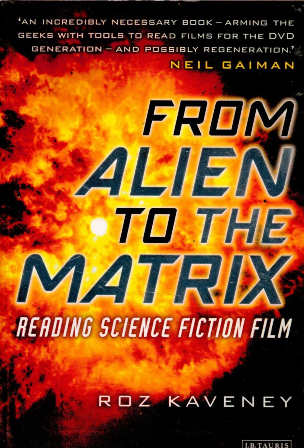Lot 113: From Alien To The Matrix Reading Science Fiction...