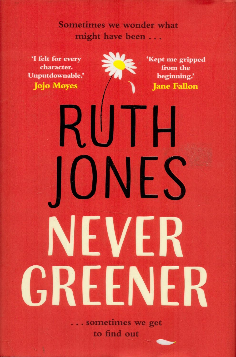 Lot 130: Ruth Jones Signed Book Never Greener by Ruth...