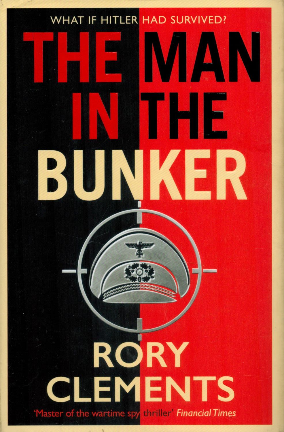 Lot 132: The Man in The Bunker by Rory Clements...