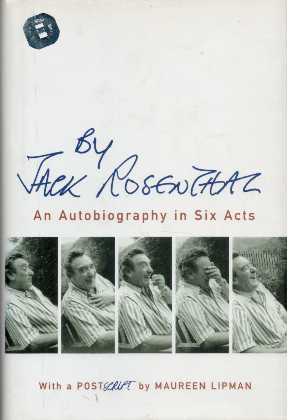 Lot 133: An Autobiography in Six Acts by Jack Rosenthal...