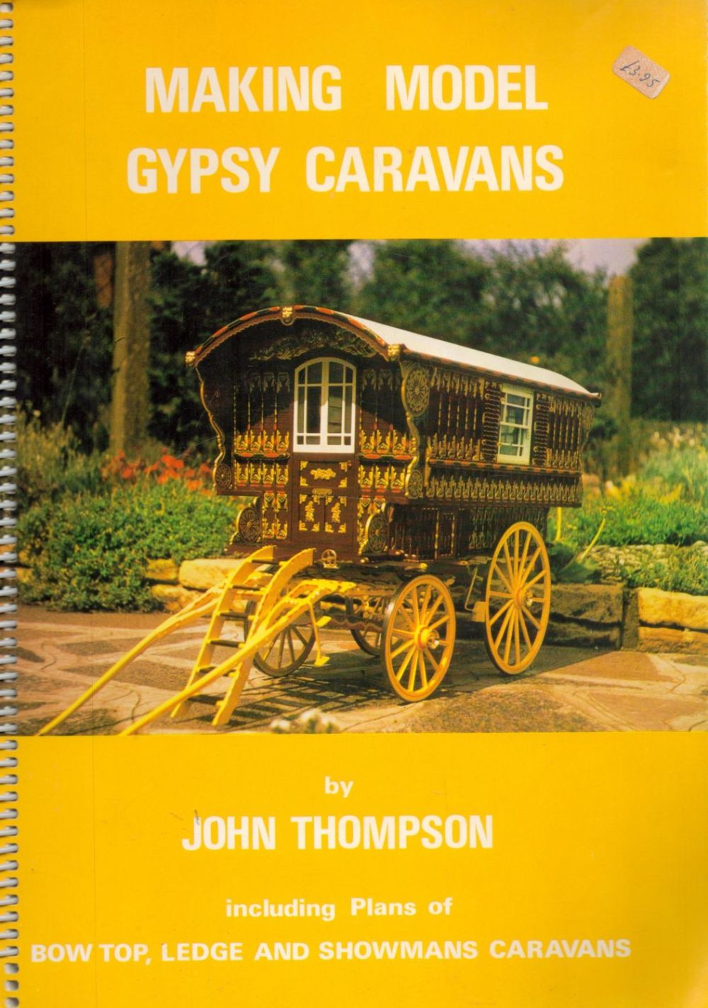 Lot 162: Making Model Gypsy Caravans by John Thompson 1978...
