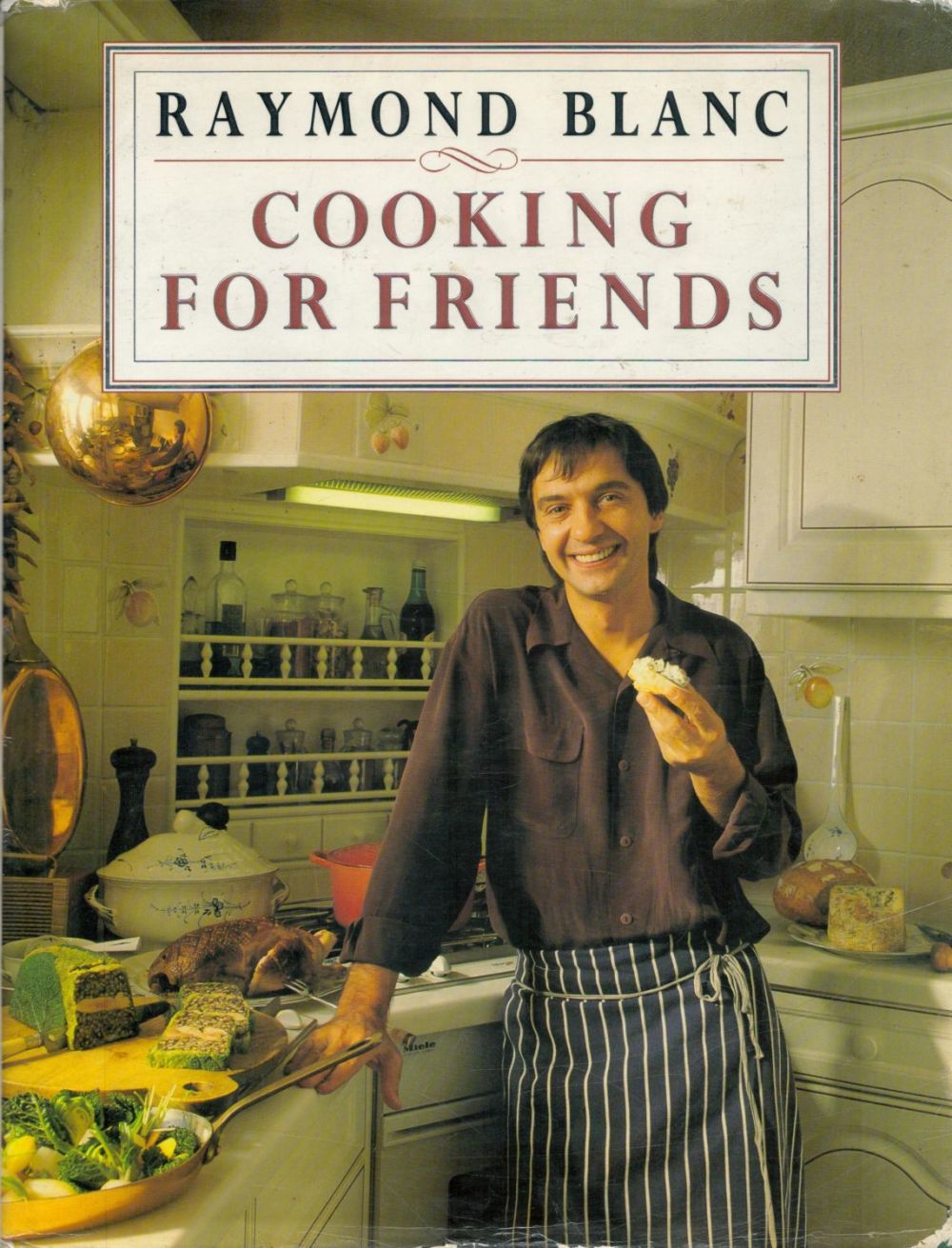 Lot 169: Cooking for Friends by Raymond Blanc 1991 First...