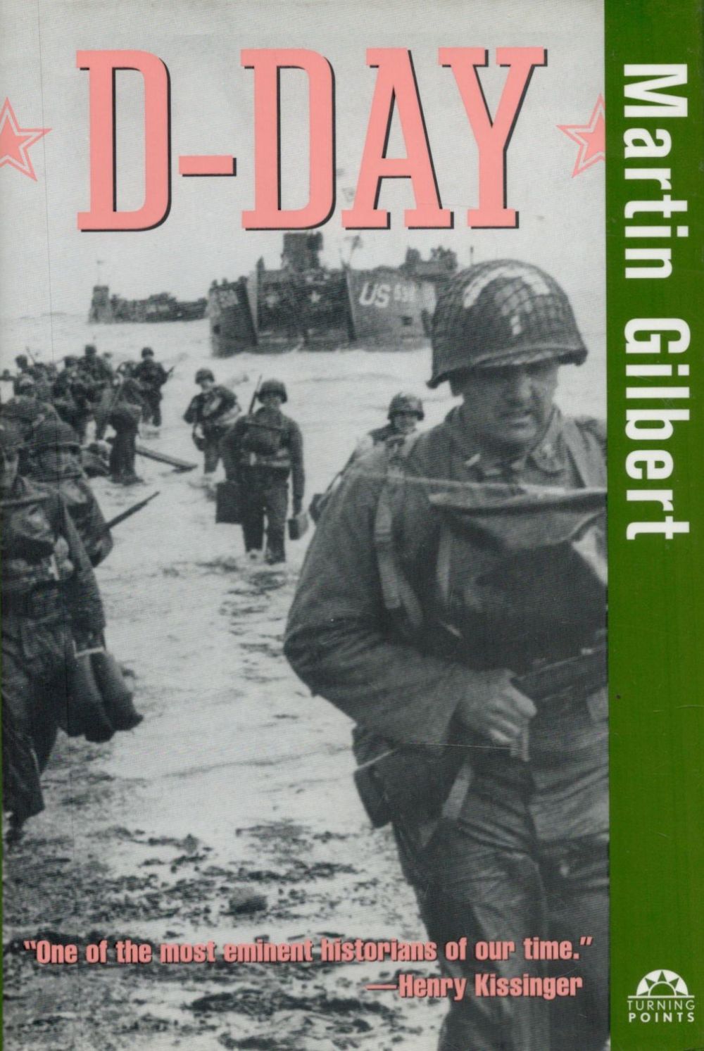 Lot 171: D-day by Martin Gilbert 2004 First Edition Hardback...