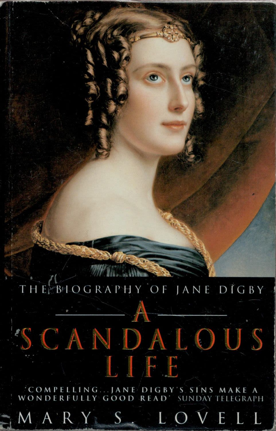 Lot 196: A Scandalous Life The Biography of Jane Digby...