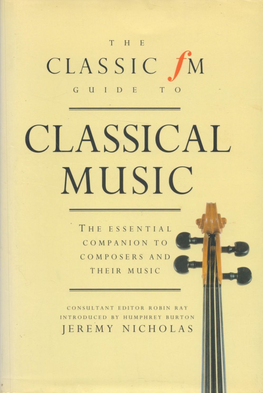 Lot 212: The Classic FM Guide to Classical Music by...