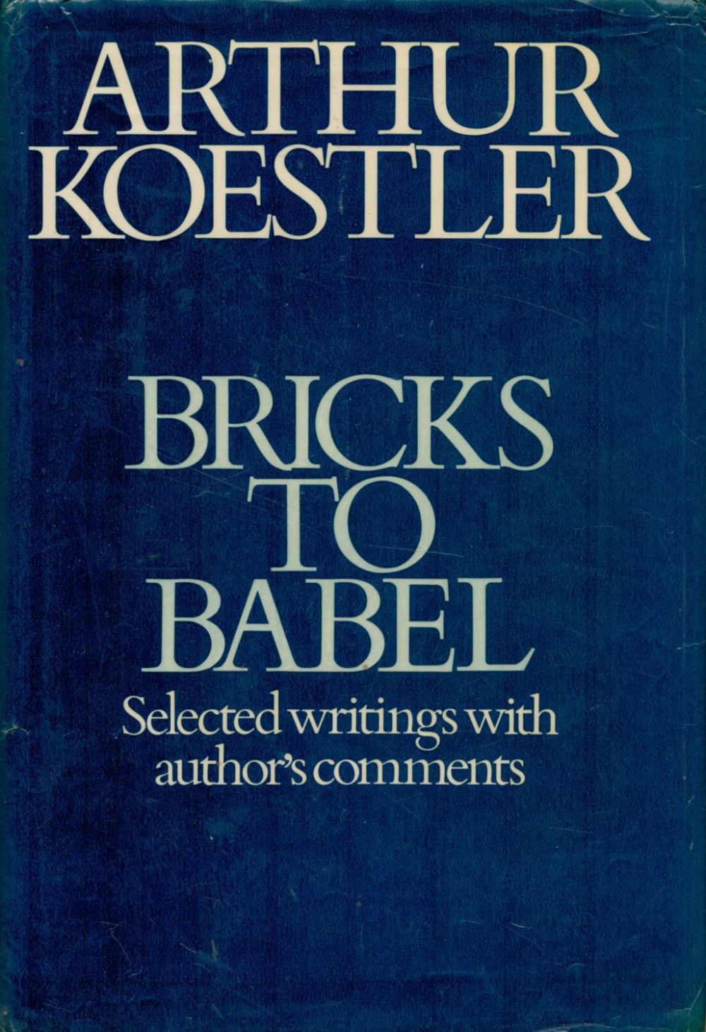 Lot 229: Bricks to Babel by Arthur Koestler 1980 First...