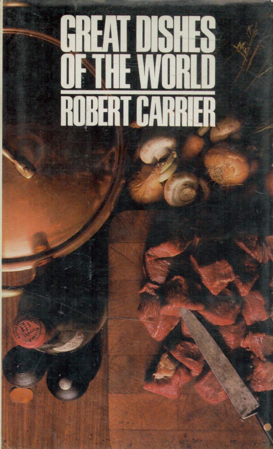 Lot 231: Great Dishes of The World by Robert Carrier...