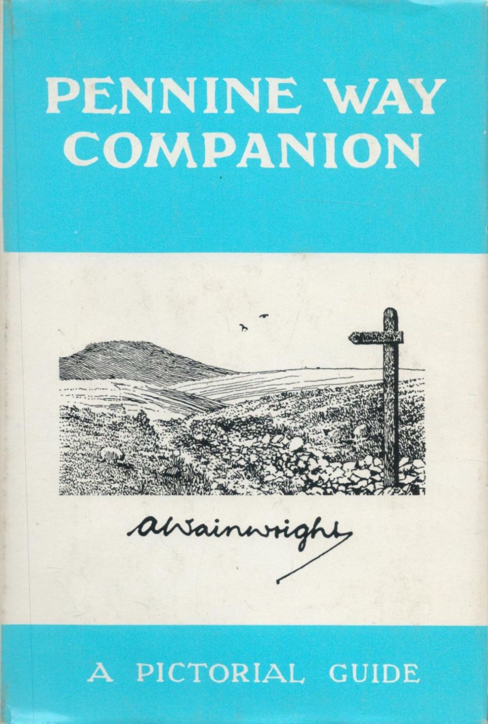 Lot 299: Pennine Way Companion A Pictorial Guide by A...