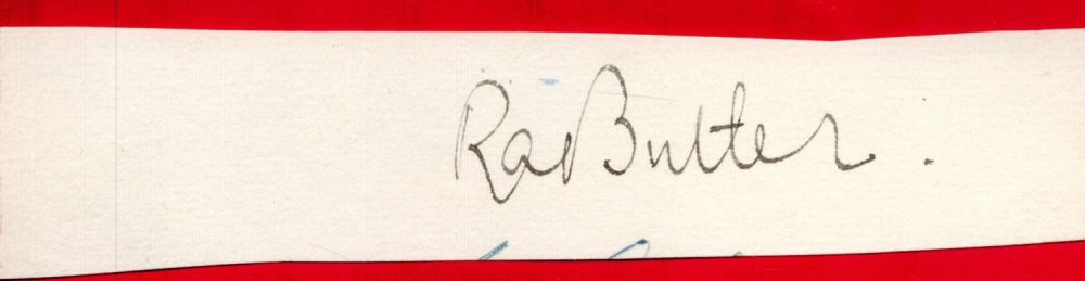 Lot 58: Rab Butler signed 7x2 irregular cut card. Richard...