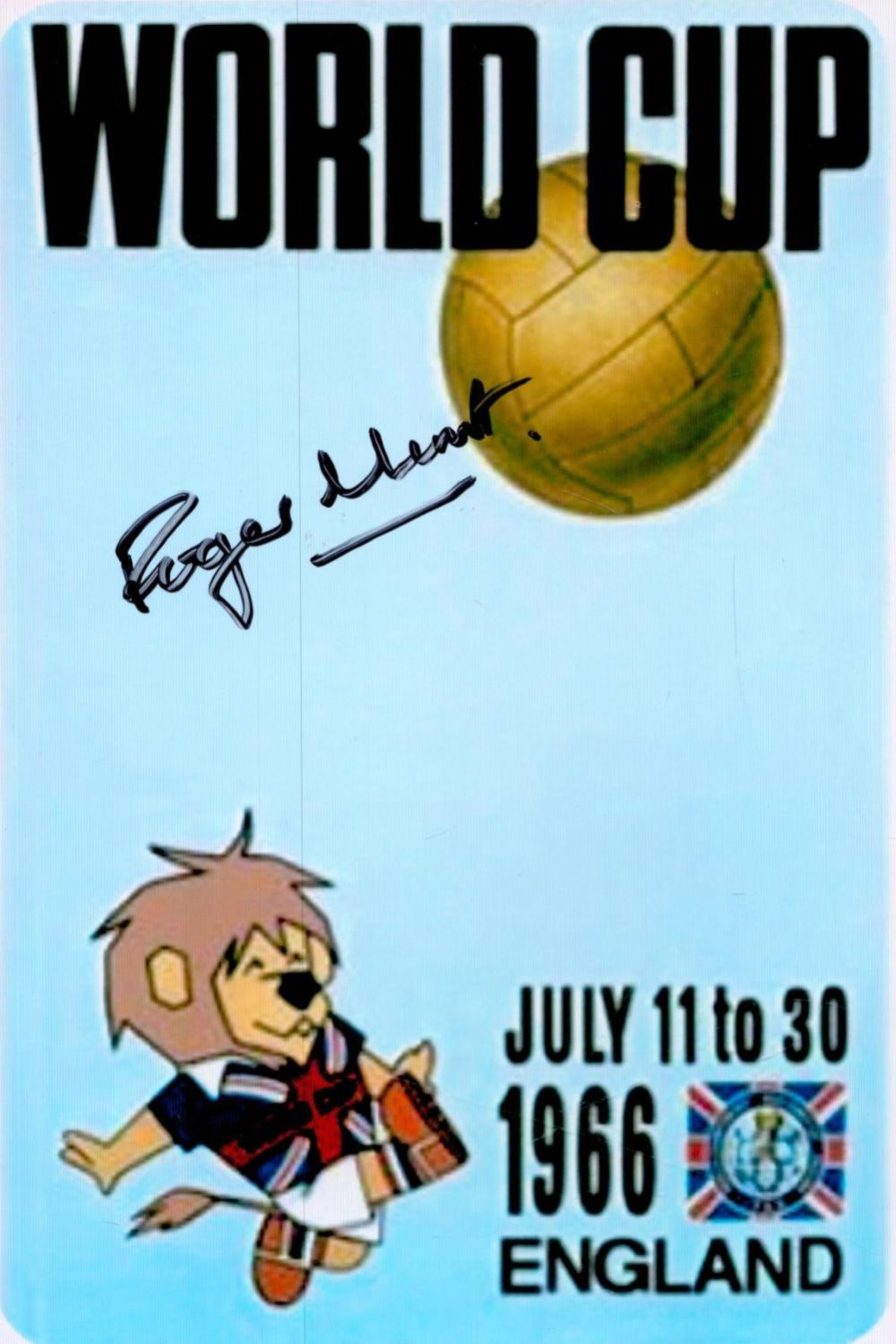 Lot 183: Roger Hunt, 1966 World Cup Winner, 6x4 inch...