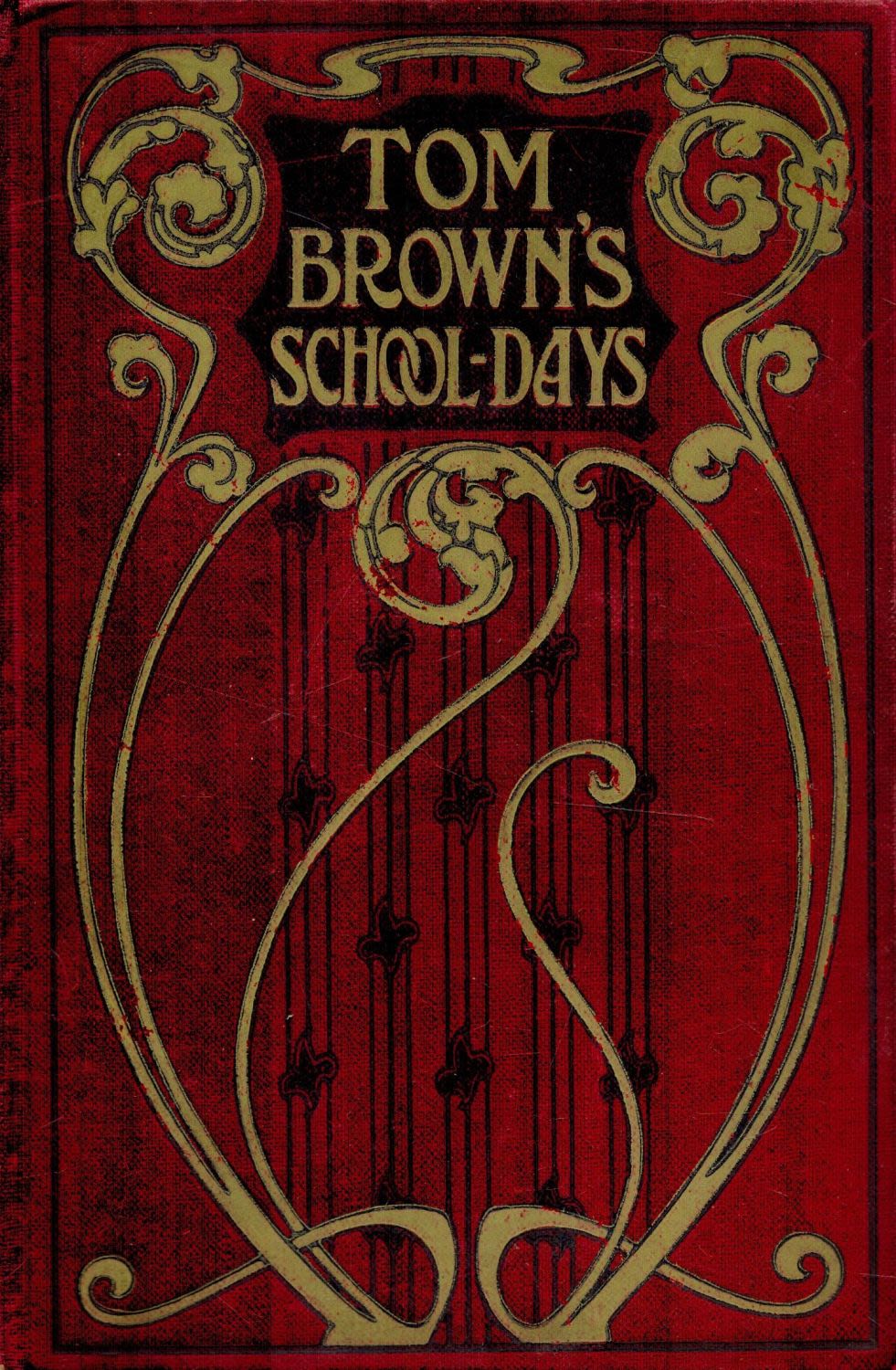Lot 277: Tom Brown's School-Days 6th Edition Hardback Book by...