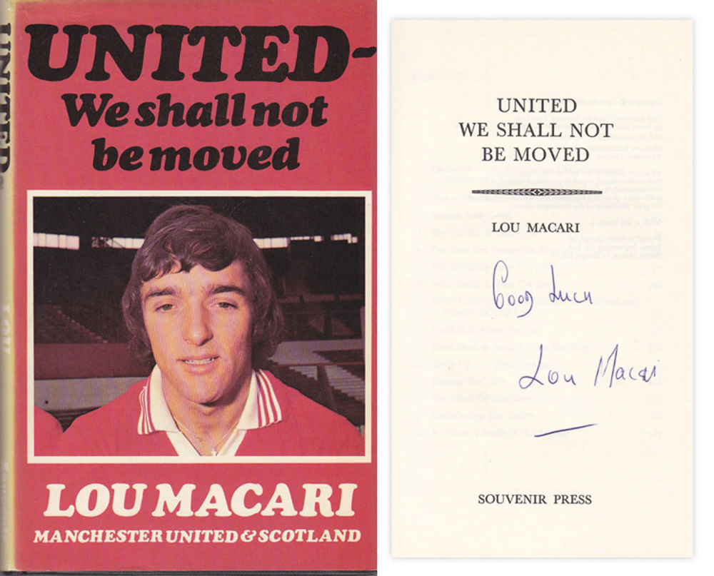 Lot 483: Autographed Lou Macari Book, H/B - United We...