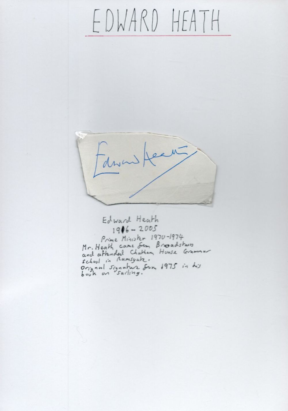 Lot 443: Sir Edward Heath 1916-2005 signed 4x2 irregular cut...