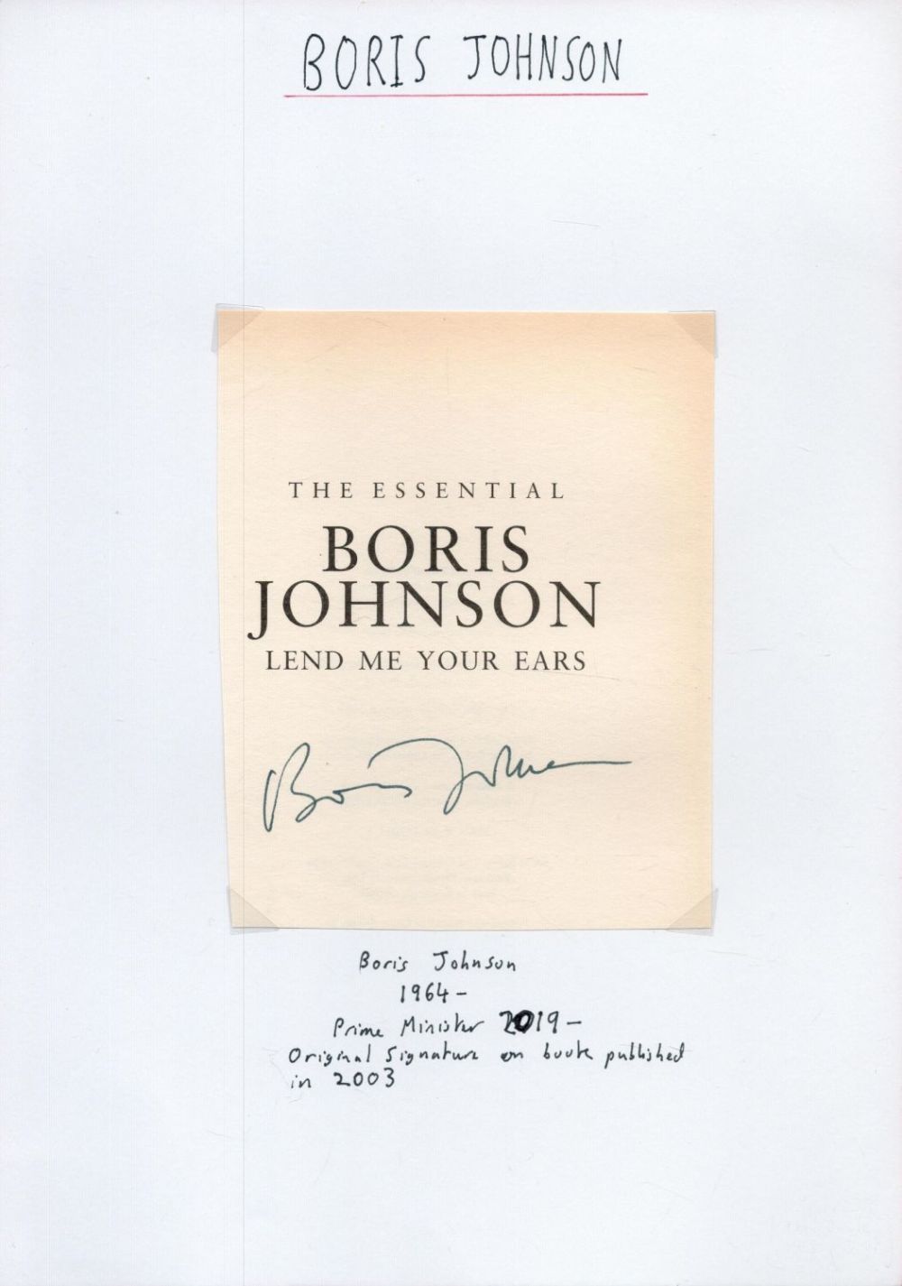 Lot 446: Boris Johnson Prime Minister 2019-2022 signed The Essential...