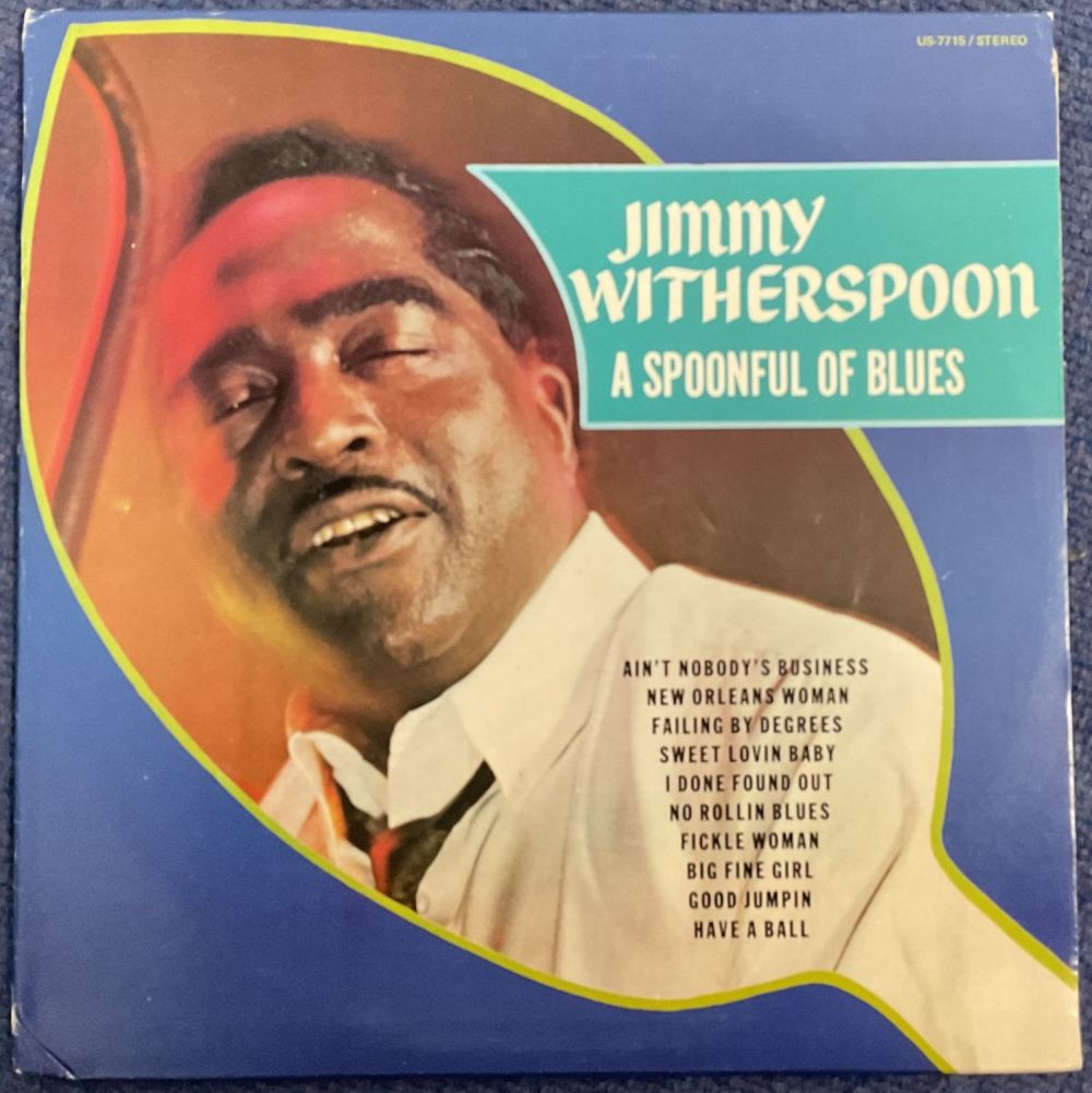 Lot 512: Jimmy Witherspoon Signed A Spoonful of Blues Vinyl...