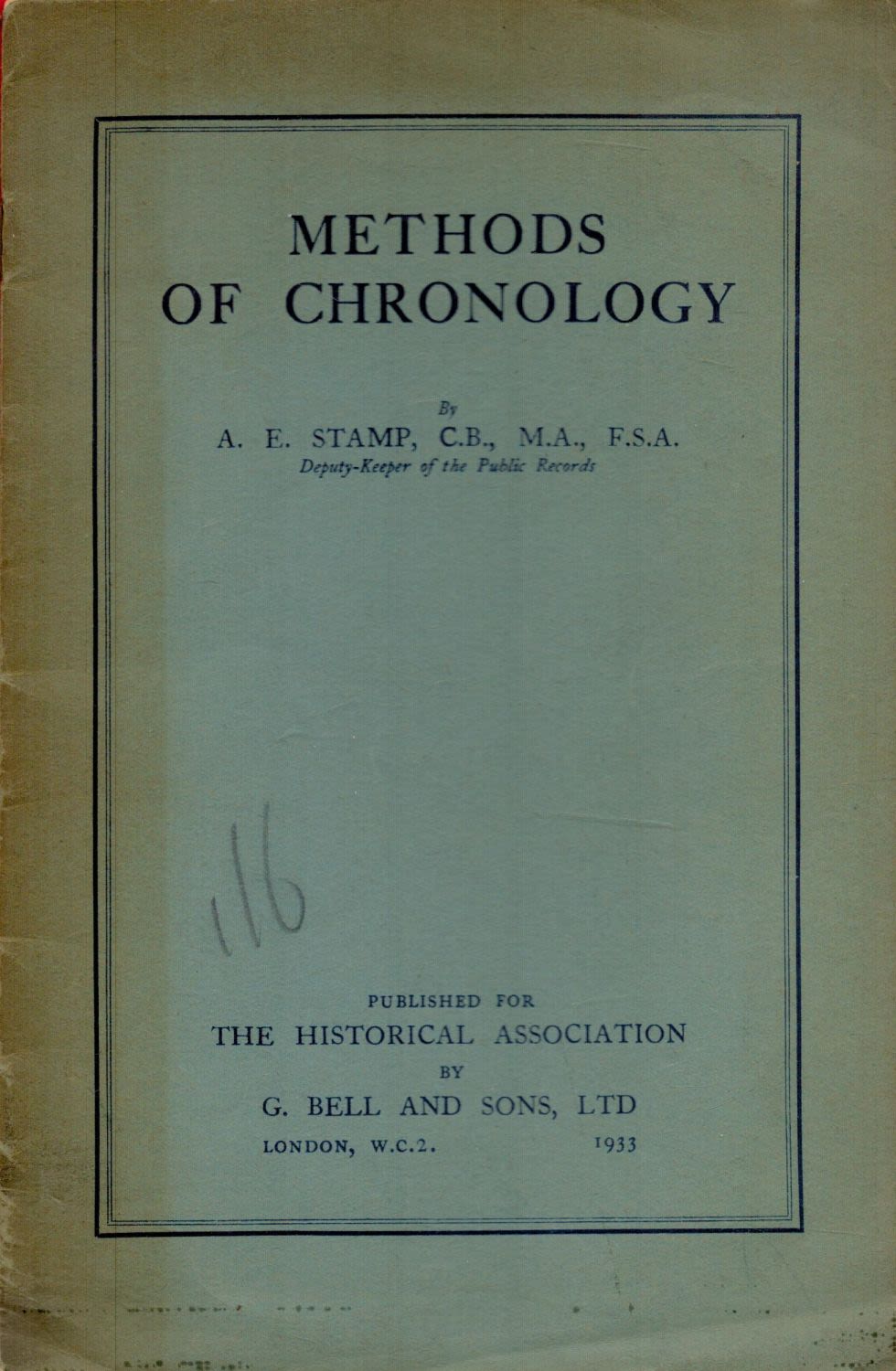 Lot 204: A. E. Stamp Methods of Chronology. Published by...