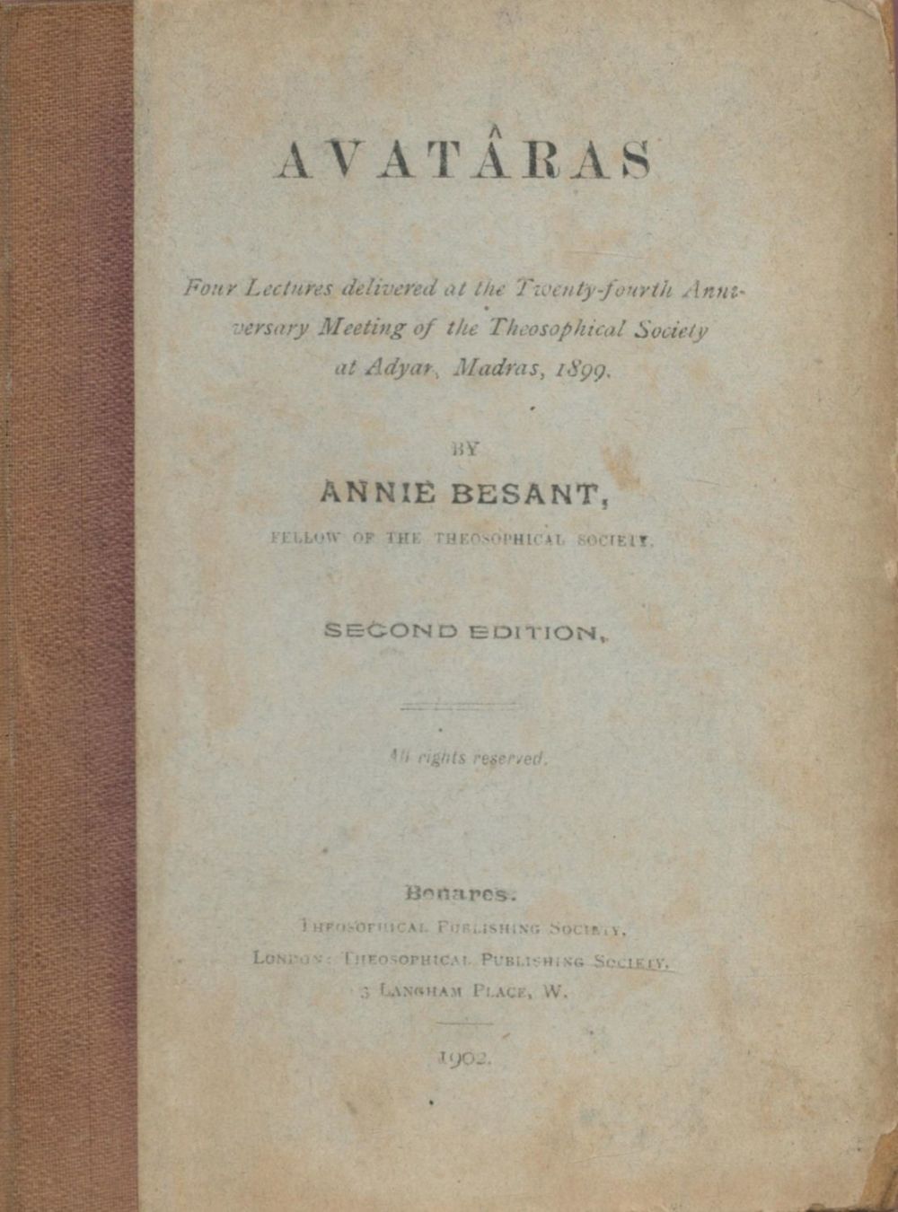 Lot 250: Annie Besant AVATARAS. Four lectures delivered at the...