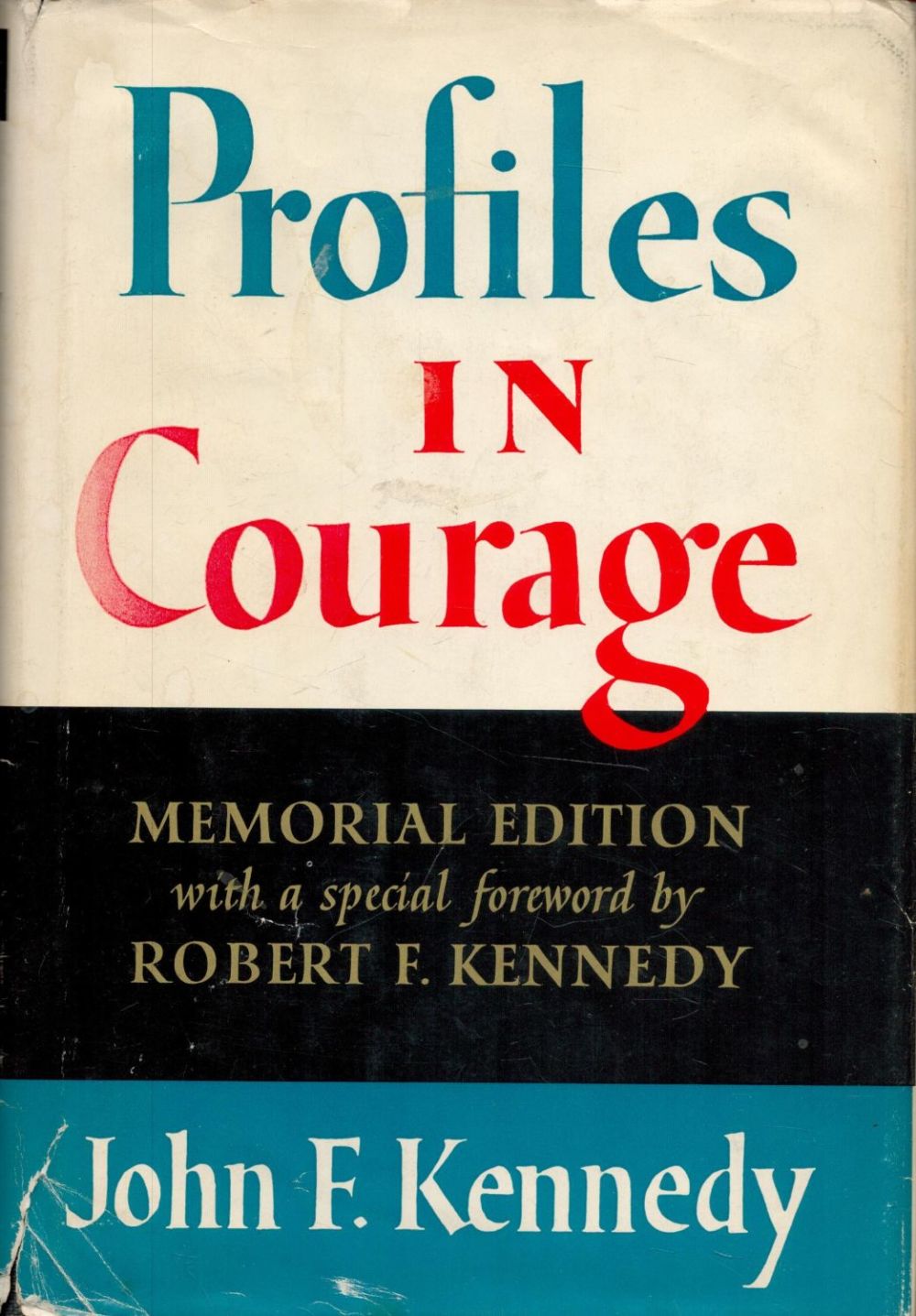 Lot 308: John F. Kennedy Profiles in Courage. Published by...