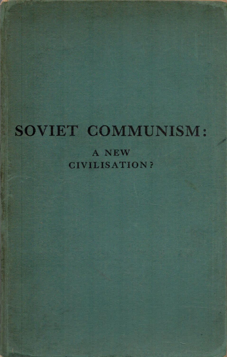 Lot 326: Sidney and Beatrice Webb Soviet Communism: A New...