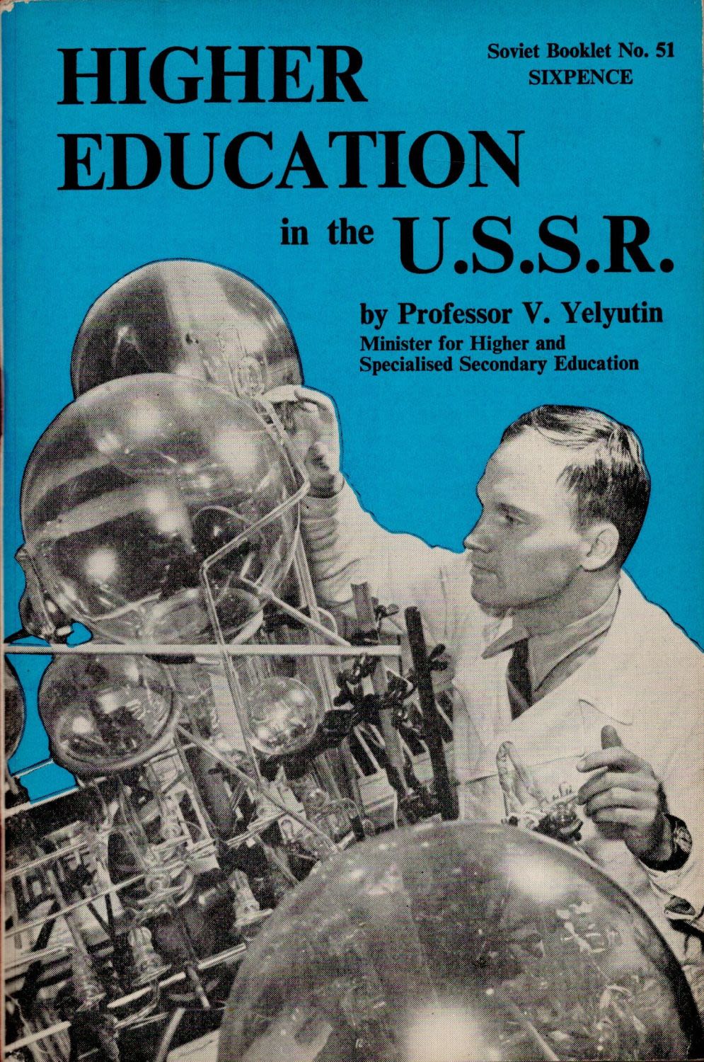 Lot 380: Professor V Yelyutin Higher Education in the USSR....