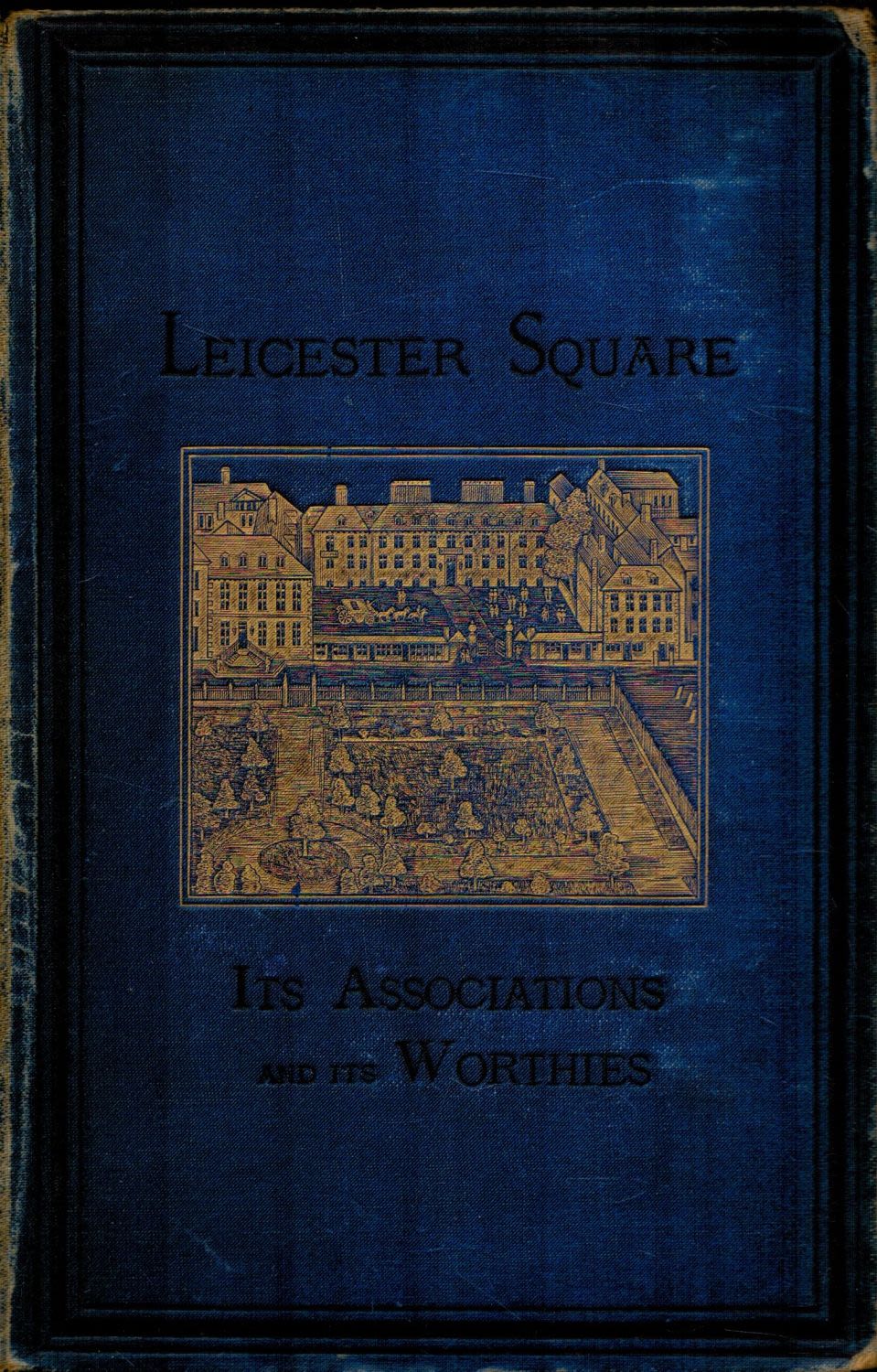 Lot 406: Tom Taylor Leicester Square - Its Associations and...