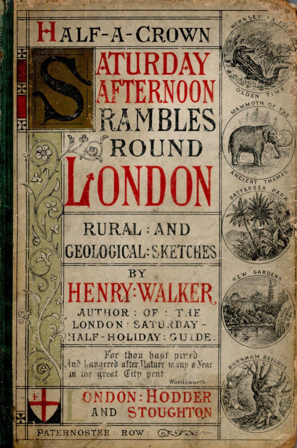 Lot 412: Henry Walker Saturday Afternoon Rambles Around London. Rural...