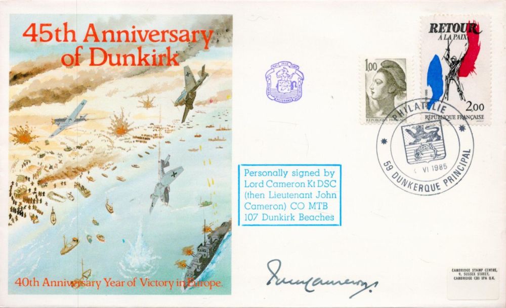 Lot 82: Lord Cameron Signed 45th Anniversary of Dunkirk FDC....