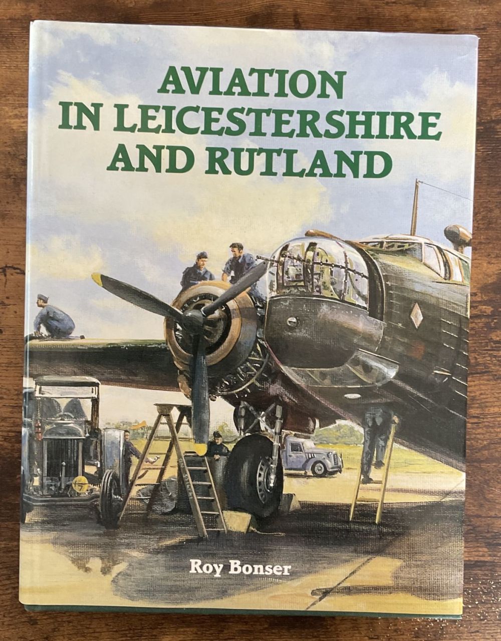Lot 435: Roy Bonser 1st Edition Hardback Book Titled Aviation...