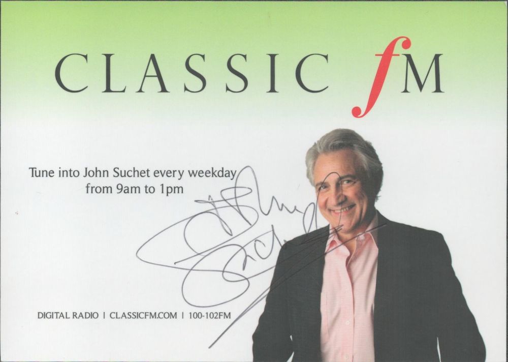 Lot 583: John Suchet signed Classic FM 6x4 colour promo...
