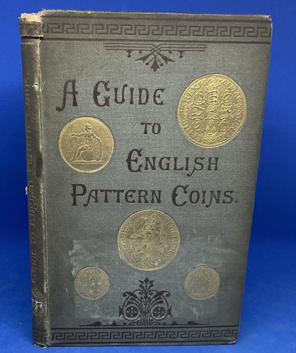 Lot 521: A Guide to English Pattern Coins. By The...