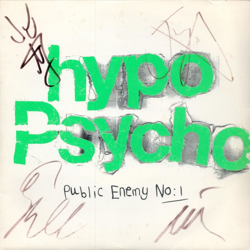 Lot 176: Hypo Psycho Band Multi Signed 'Public Enemy No:1'...