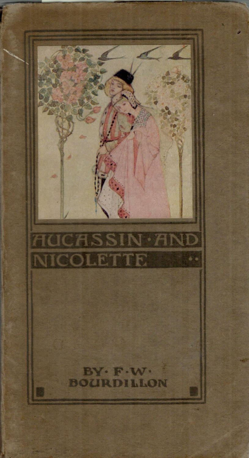 Lot 145: F W Bourdillon: Aucassin and Nicolette. Published by...