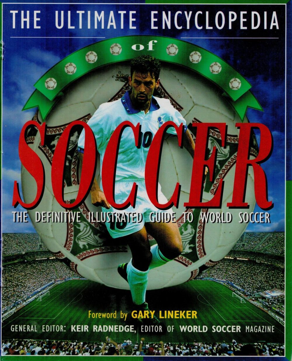 Lot 173: The Ultimate Encyclopedia of Soccer Definitive Illustrated Guide...