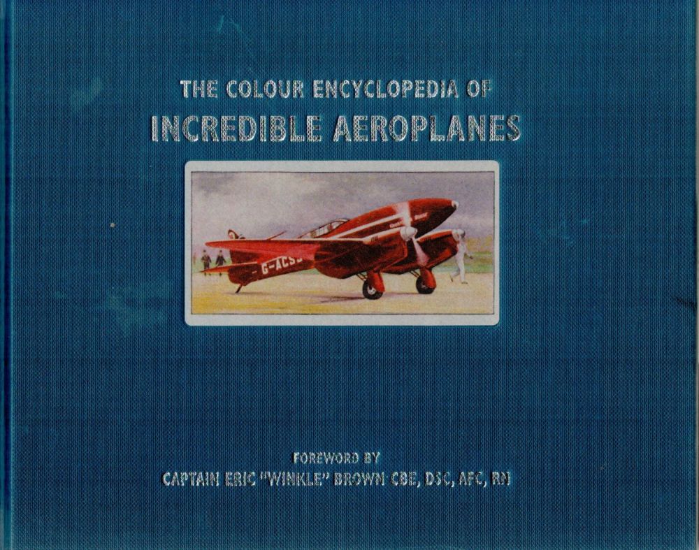 Lot 306: The Colour Encyclopedia of Incredible Aeroplanes 1st Edition...