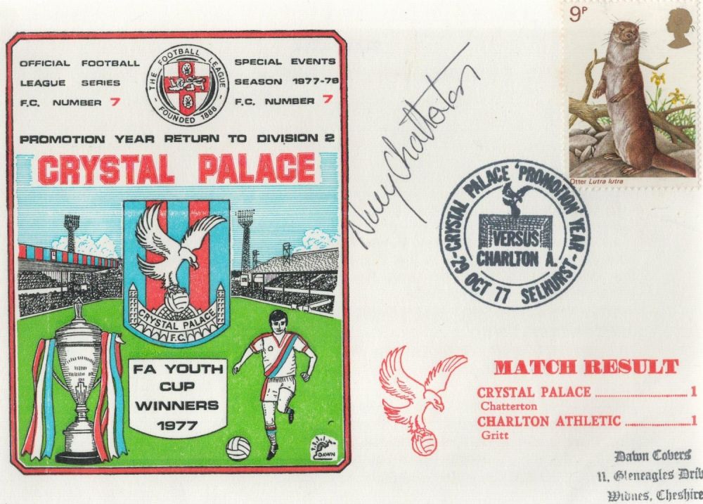 Lot 530: Nick Chatterton Signed 1977 Crystal Palace First Day...