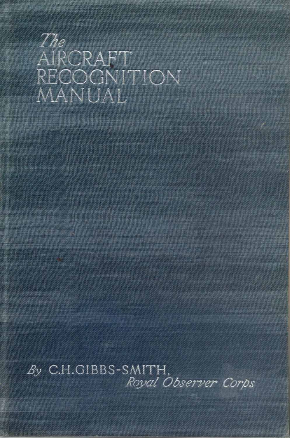 Lot 552: Rare 31 Signed The Aircraft Recognition Manual Hardback...