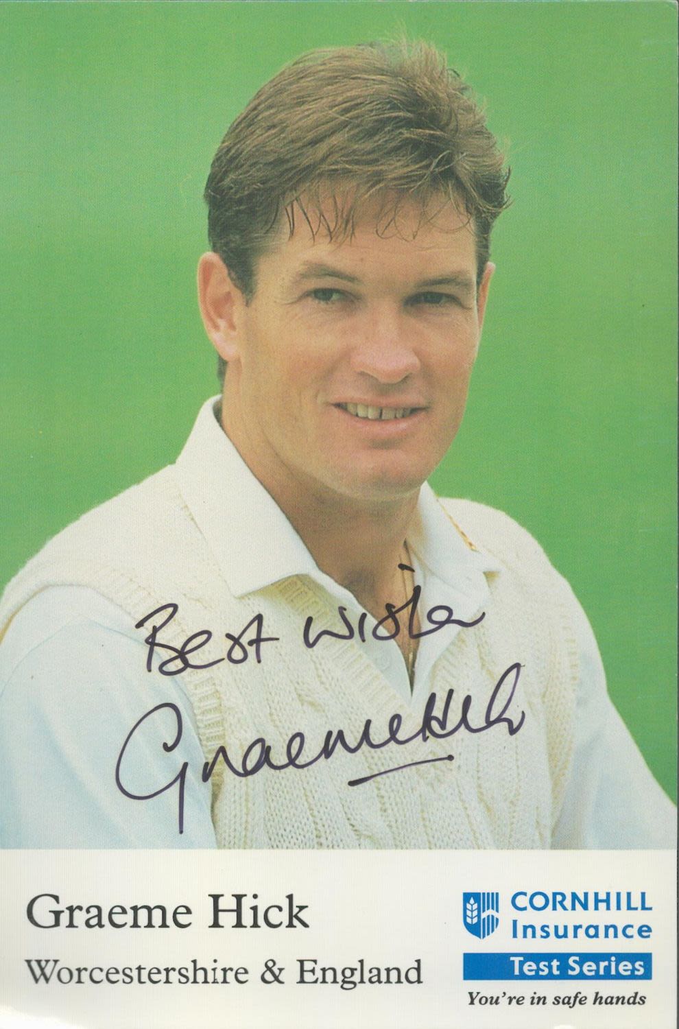 Lot 626: Graeme Hick signed Cornhill Insurance 6x4 colour promo...
