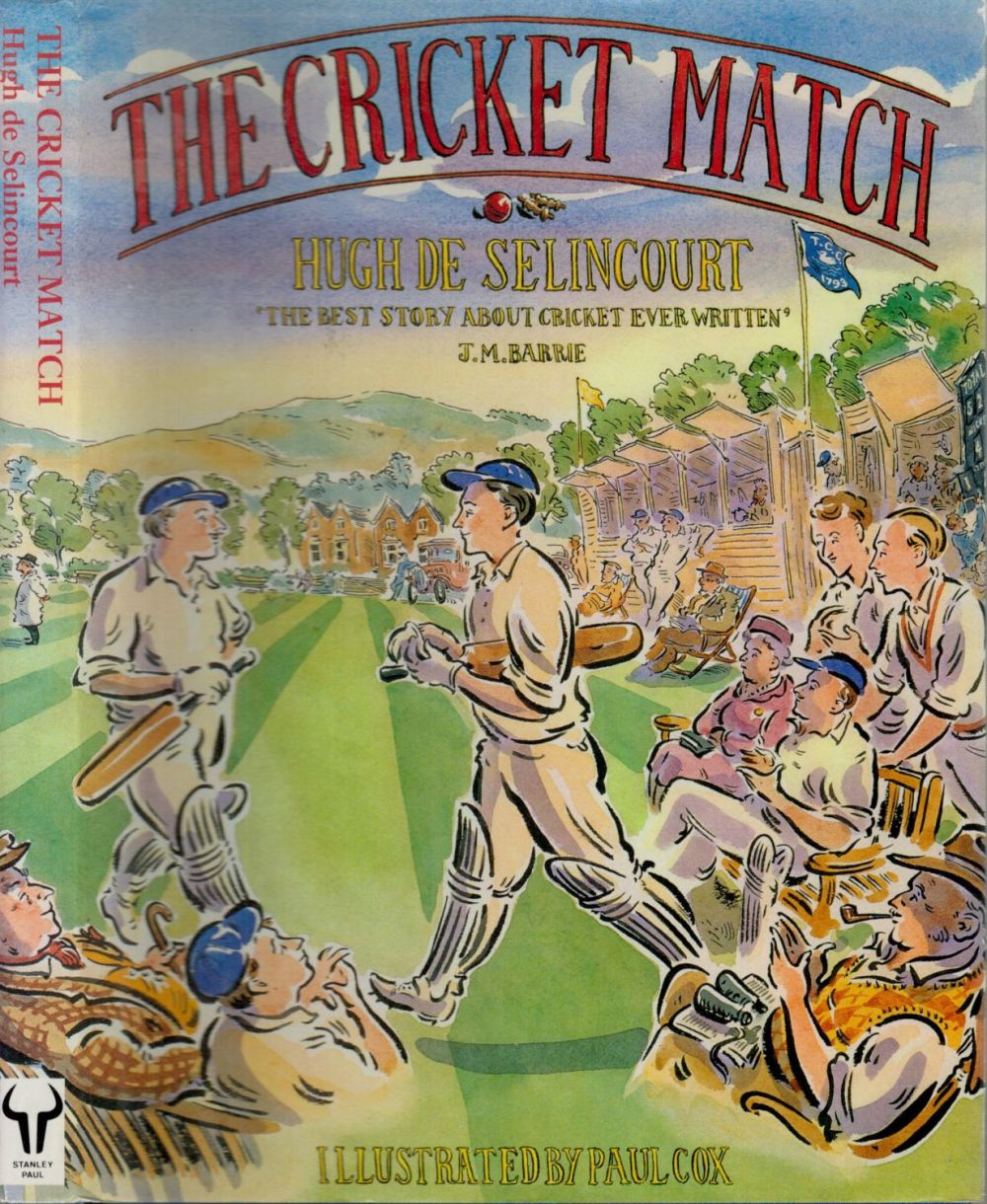 Lot 153: The Cricket Match by Hugh De Selincourt Hardback...