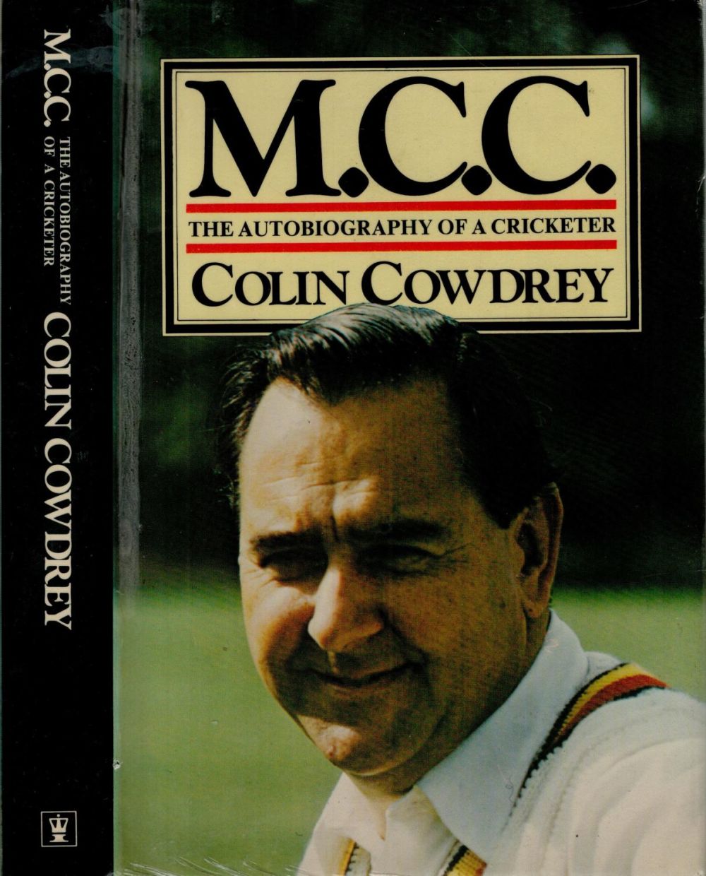 Lot 154: Colin Cowdrey The Autobiography of a Cricketer Second...