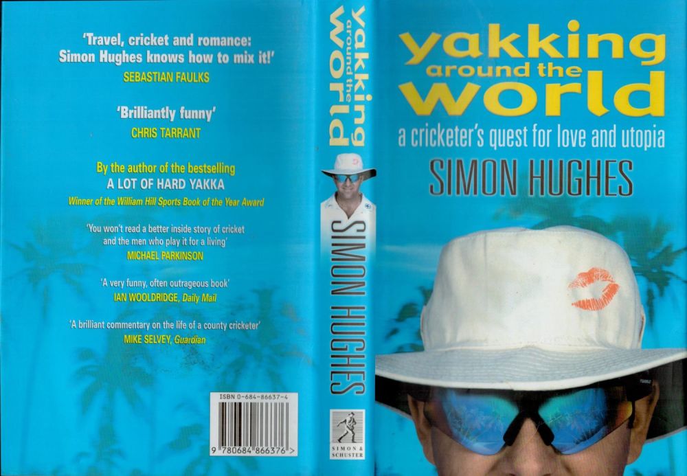 Lot 156: Yakking around the World First Edition 2000 Hardback...