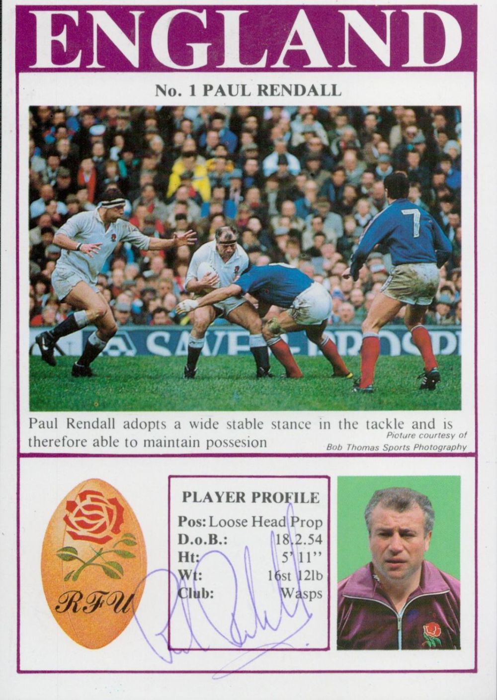 Lot 296: Paul Rendall Signed England Rugby Photo. All autographed...