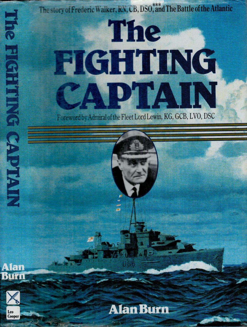 Lot 330: The Fighting Captain hardback first edition book signed...
