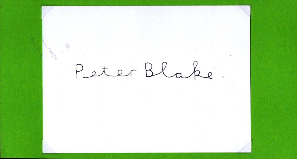 Lot 68: Peter Blake signed 8x5 white card. Sir Peter...