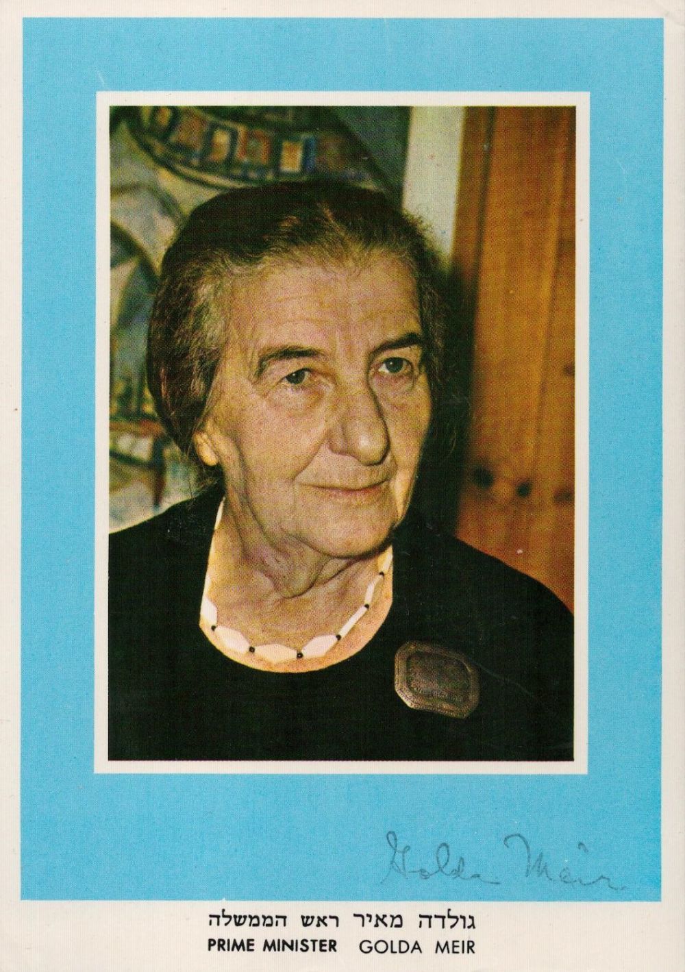 Lot 129: Golda Meir signed 6x4 colour post card photo....