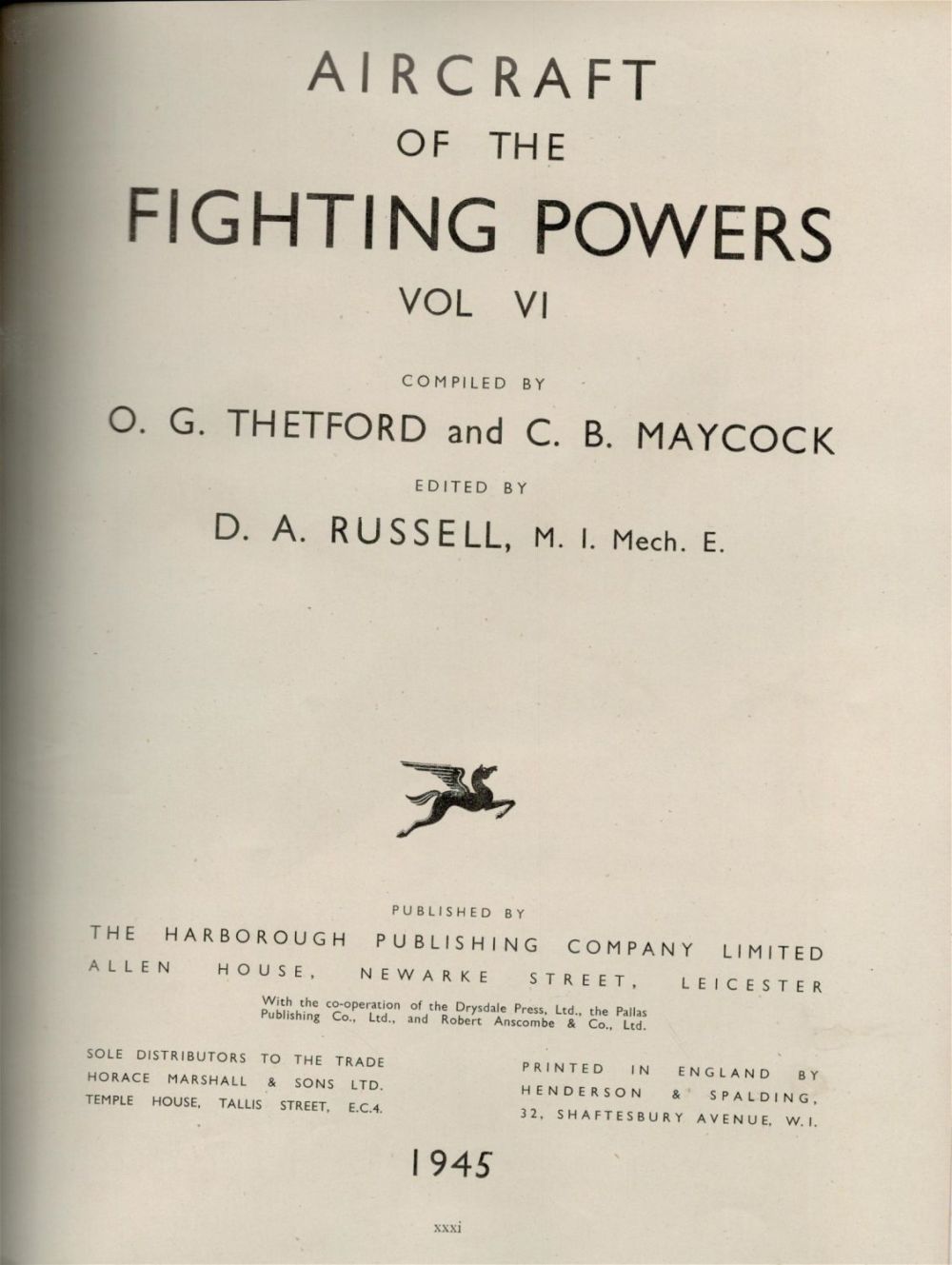 Lot 278: Aircraft Of The Fighting Powers Volume VI 1945 Aircraft Hardback Book by O.G. Thetford and C.B.