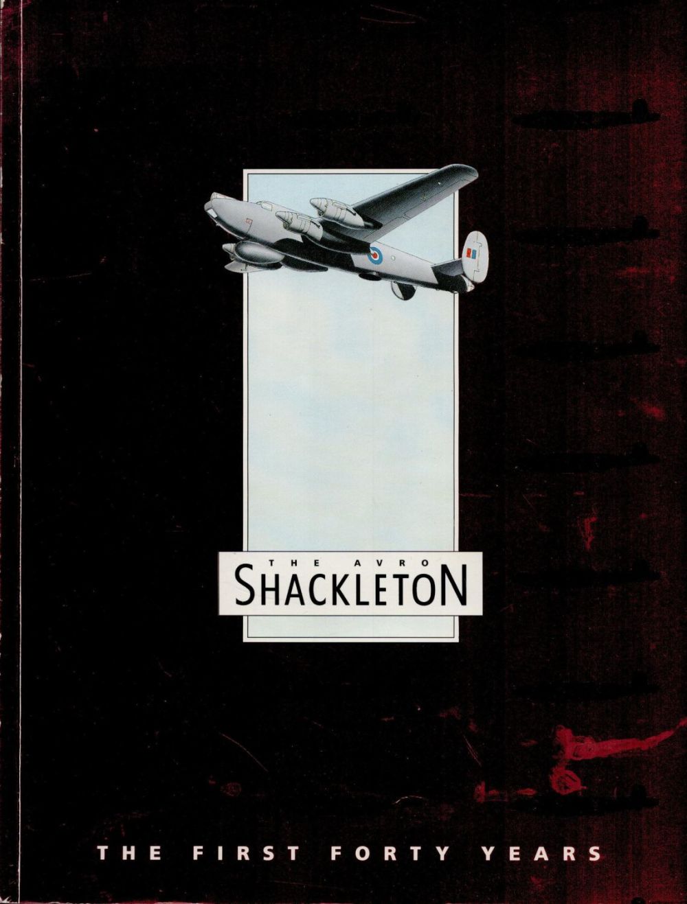 Lot 285: The Avro Shackleton Paperback Book Compiled by Harry Holmes. A Commemorative Book. Fair Overall