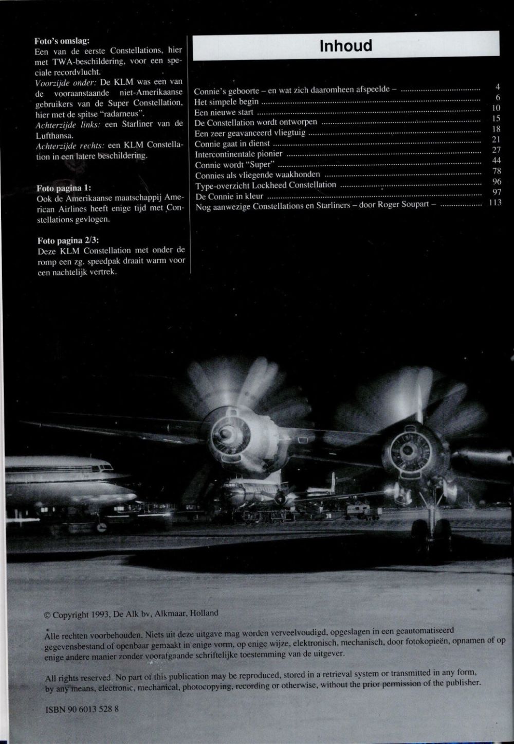 Lot 287: Connie Het Verhaal Van Een Mooi Vliegtuig Hardback Book by Bart Van Der Klaauw. Good Overall