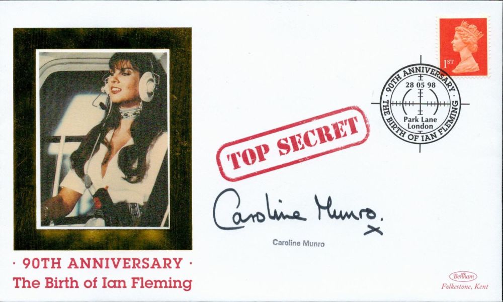 Lot 499: Caroline Munro signed Top Secret 90th Anniversary The Birth of Ian Fleming Benham FDC PM 90th